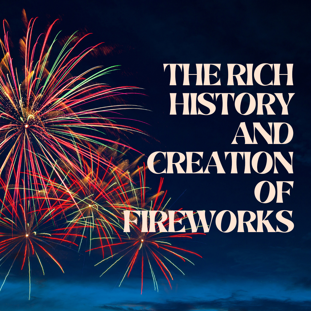 History of Fireworks